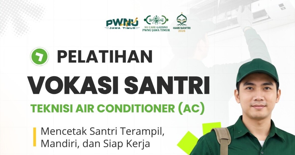 Ikutilah Pelatihan Teknisi AC NU Care-LAZISNU Jatim, Dilengkapi Sertifikat BNSP